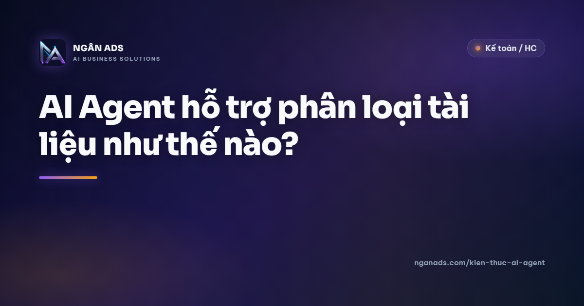 AI Agent phân loại tài liệu: Bài hướng dẫn thực tế 2026