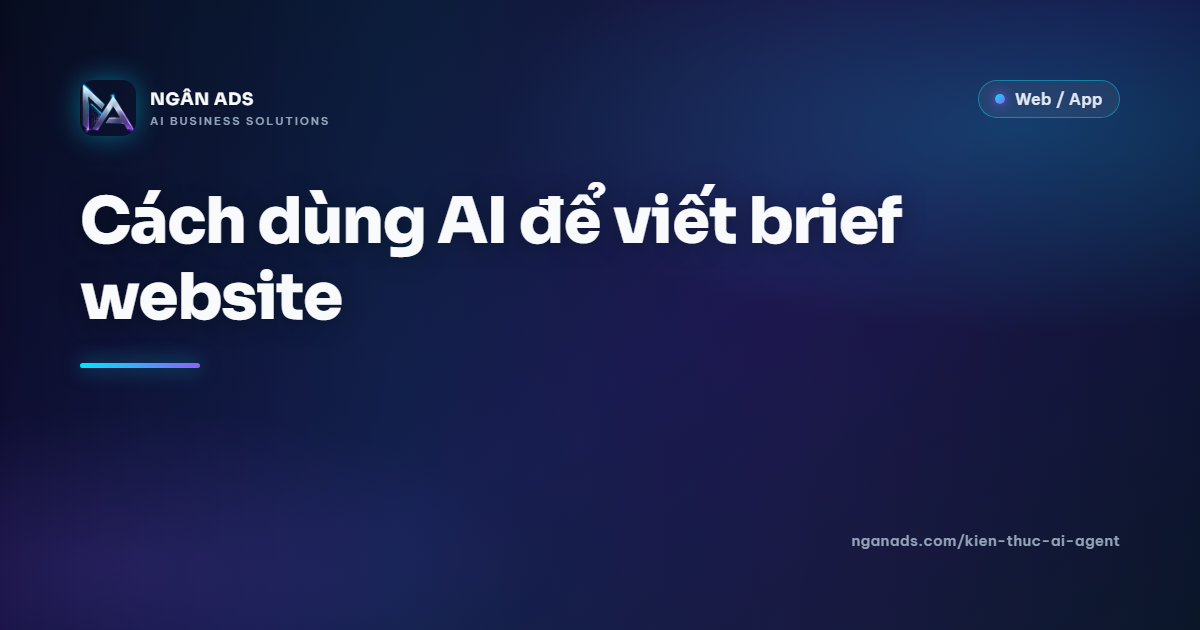 Cách dùng AI để viết brief website hiệu quả