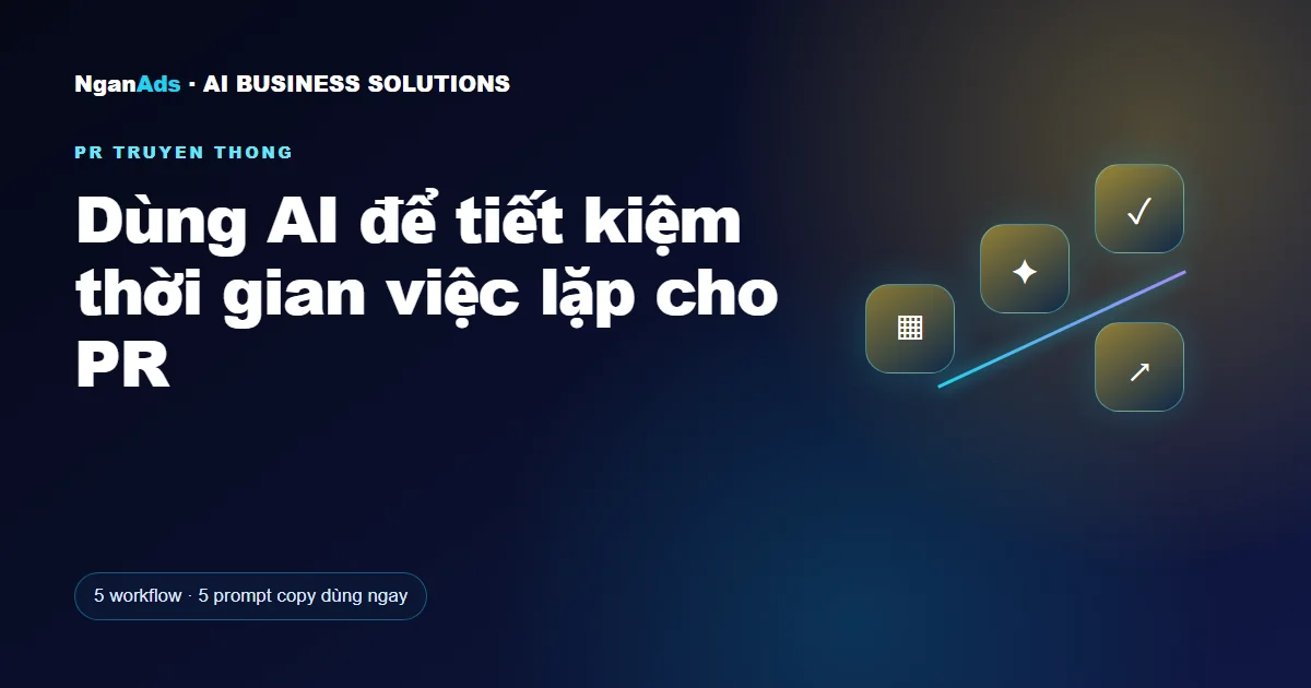 Dùng AI để tiết kiệm thời gian việc lặp cho PR